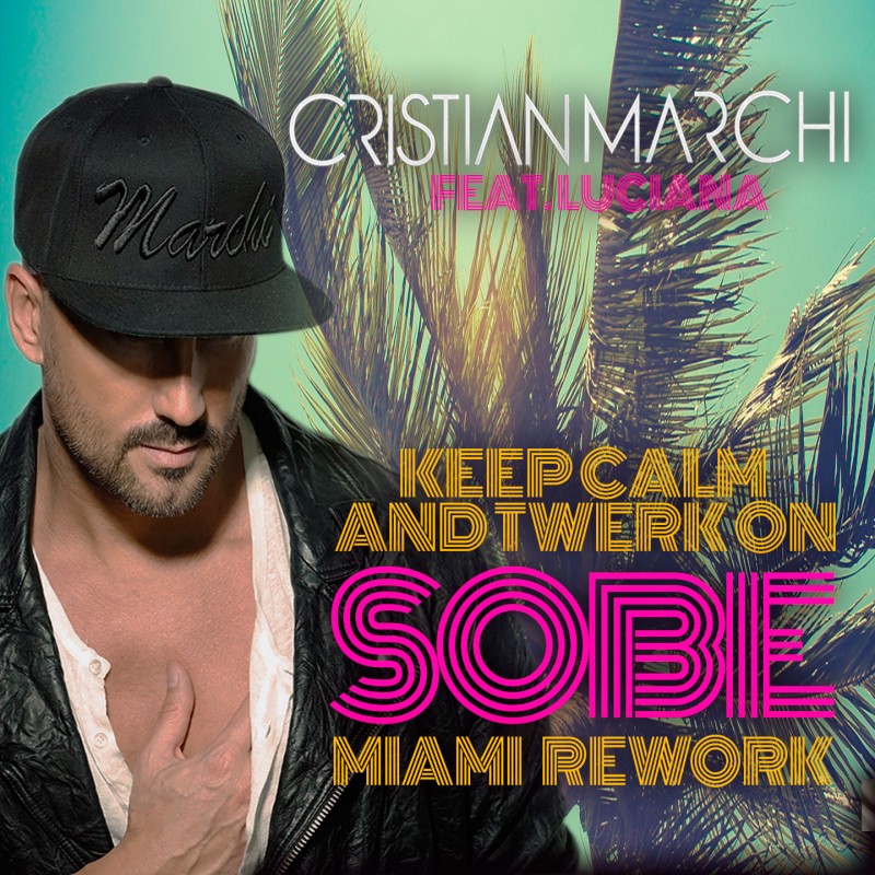 Keep Calm & Twerk On (SOBE Miami Rework)