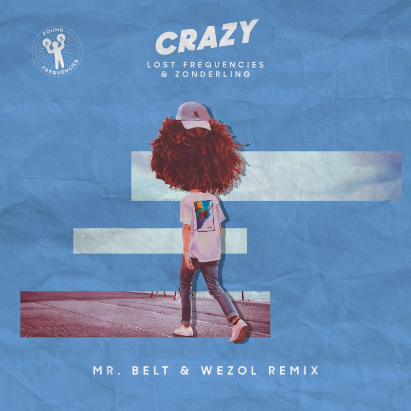 Crazy (Mr. Belt & Wezol Remix)